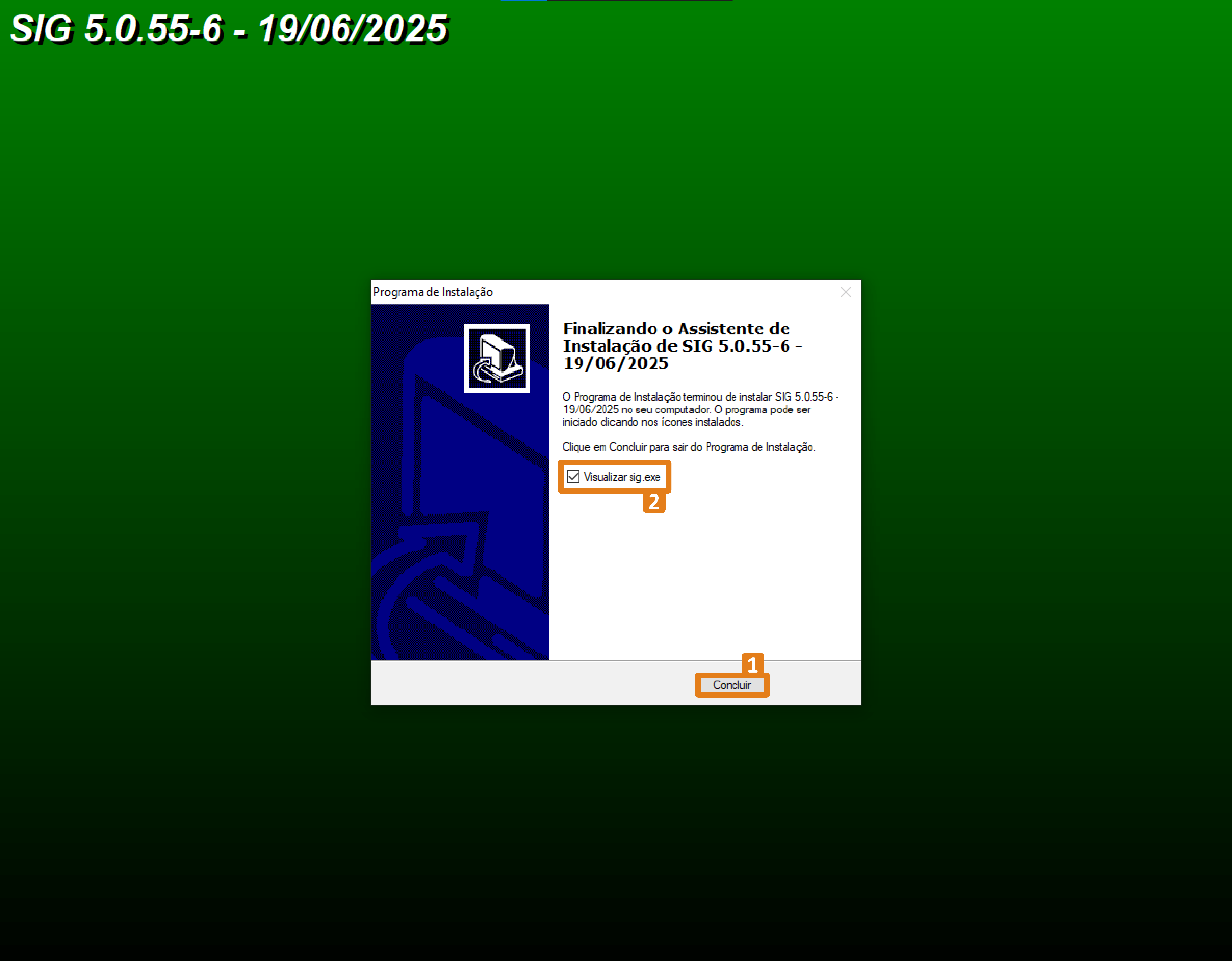 Instalador do SIG 5.0.55-6 na etapa final. Botão “Concluir” destacado em laranja e opção marcada “Visualizar sig.exe”.