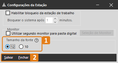 Tela “Configurações da Estação” do SAJ com destaque na seleção do tamanho da fonte (1) e nos botões “Salvar” e “Fechar” (2).