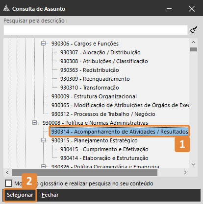 Tela de Consulta de Assunto no SAJ. Destaques: item “930314 - Acompanhamento de Atividades / Resultados” selecionado na lista e botão “Selecionar” na parte inferior.