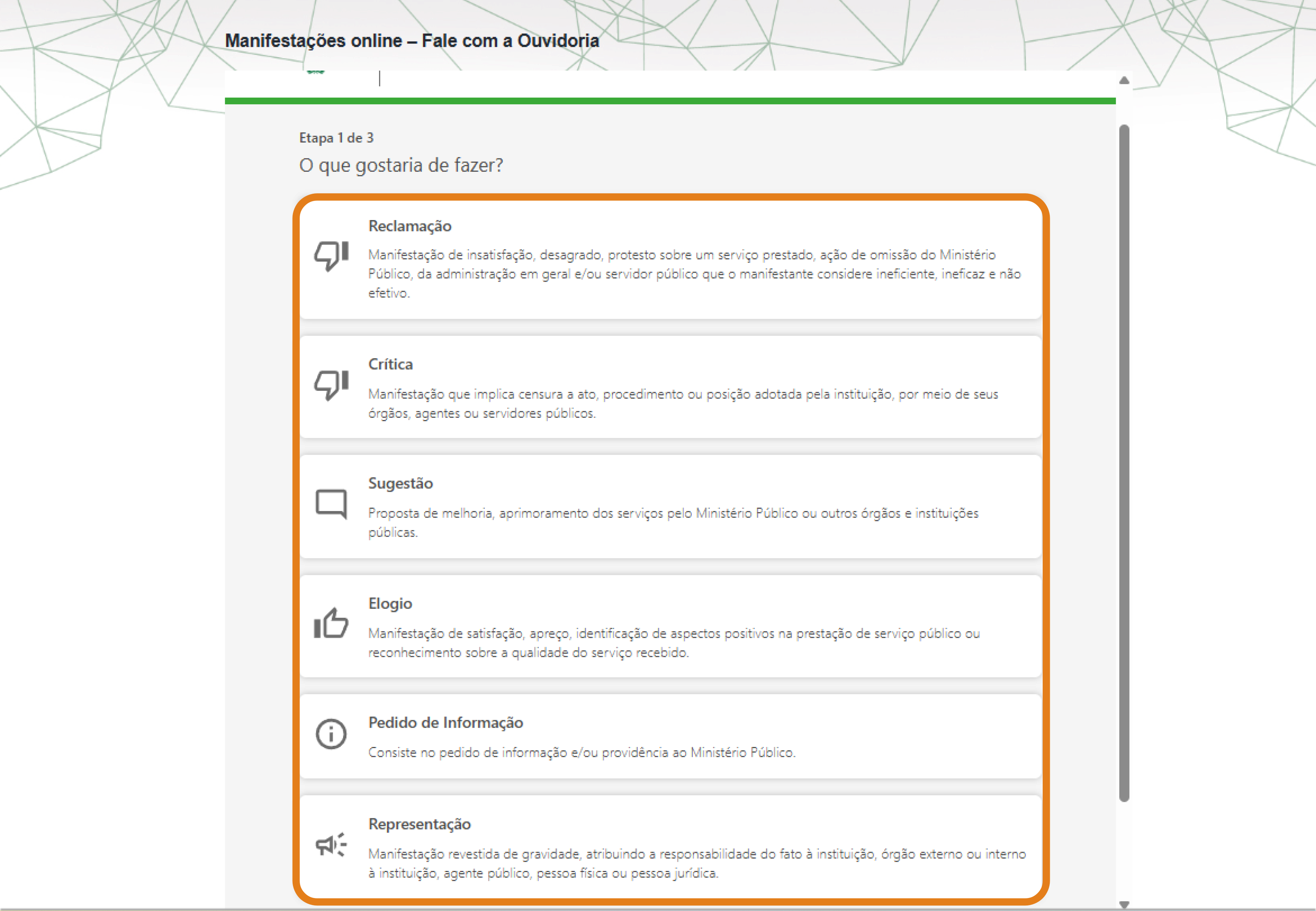 Tela do MPCE “Fale com a Ouvidoria”, etapa 1, mostrando a pergunta “O que gostaria de fazer?” e uma lista destacada em laranja com as opções: Reclamação, Crítica, Sugestão, Elogio, Pedido de Informação e Representação.